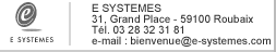 E SYSTEMES 31 Grand Place 59100 Roubaix