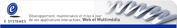 E SYSTEMES Web et Multimedia