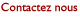 Contactez-Nous